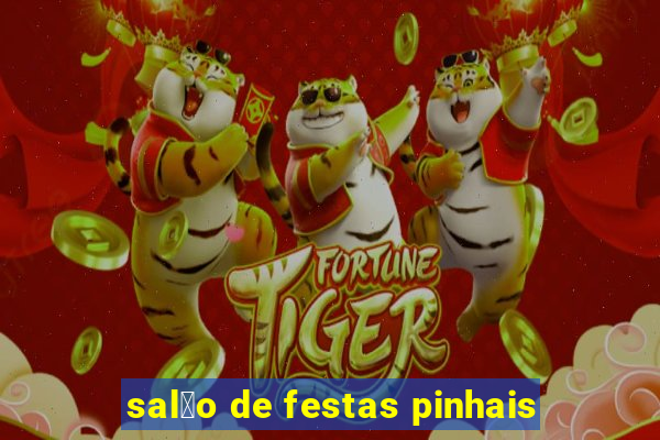 sal茫o de festas pinhais