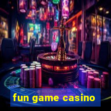 fun game casino