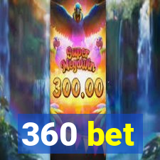 360 bet