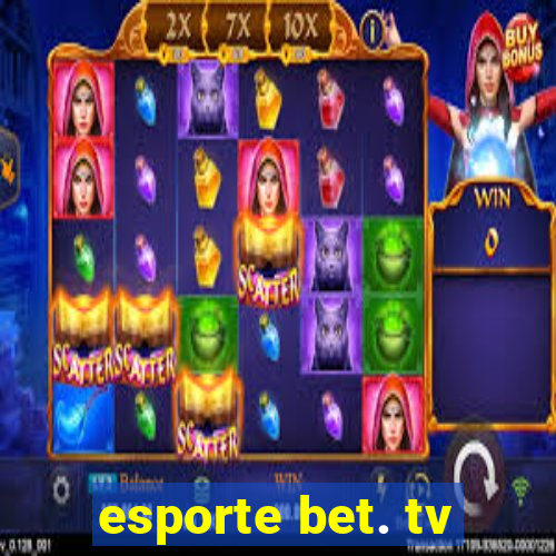 esporte bet. tv