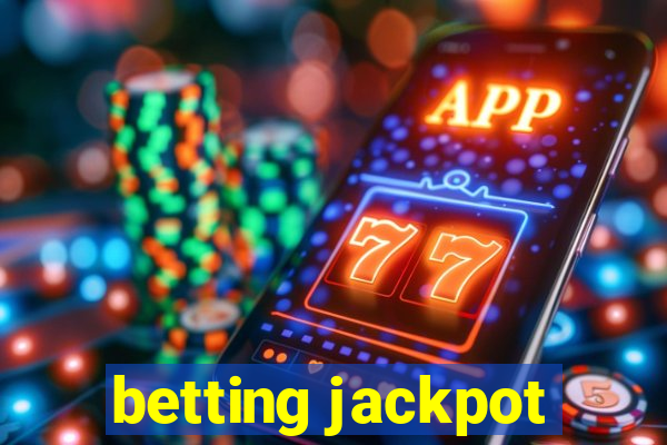 betting jackpot