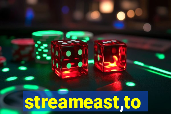 streameast,to