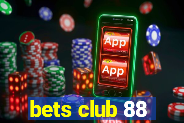 bets club 88