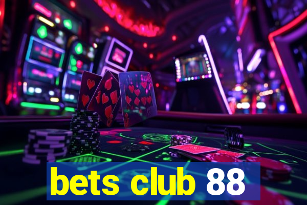 bets club 88