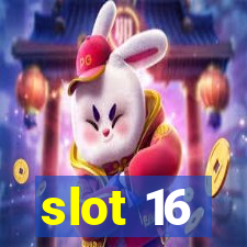 slot 16