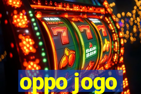 oppo jogo