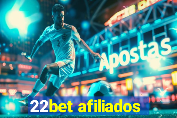 22bet afiliados