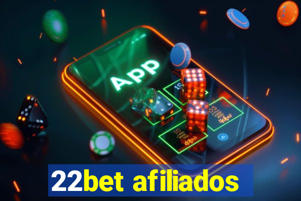 22bet afiliados