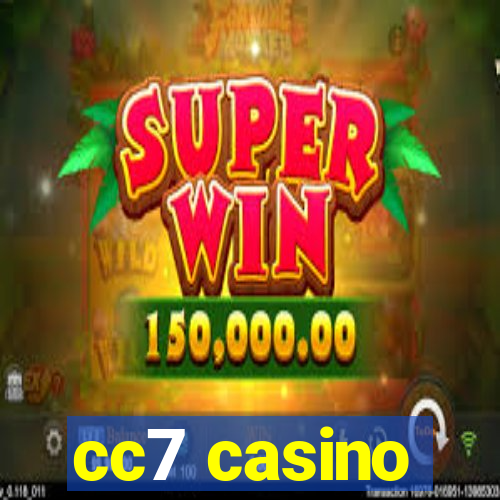 cc7 casino