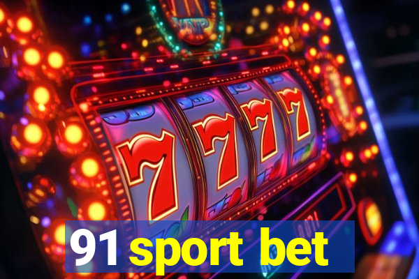 91 sport bet