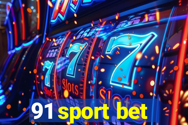 91 sport bet