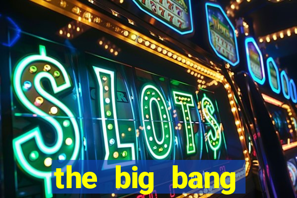 the big bang online dublado