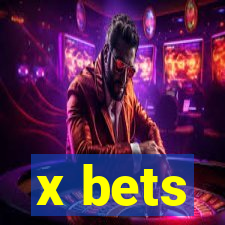 x bets