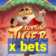 x bets