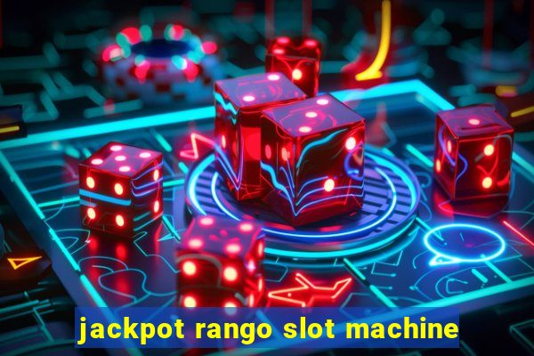 jackpot rango slot machine