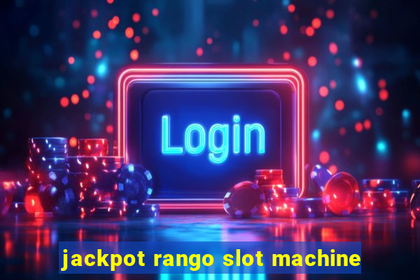 jackpot rango slot machine