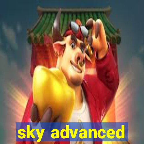 sky advanced