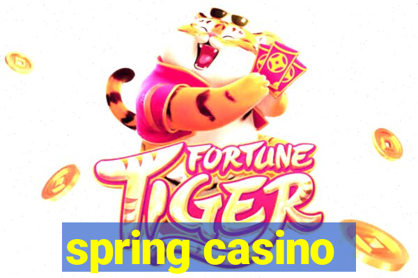 spring casino