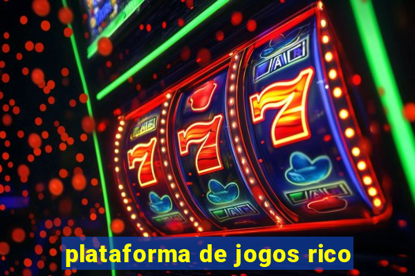 plataforma de jogos rico