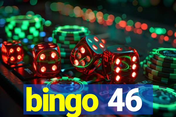 bingo 46