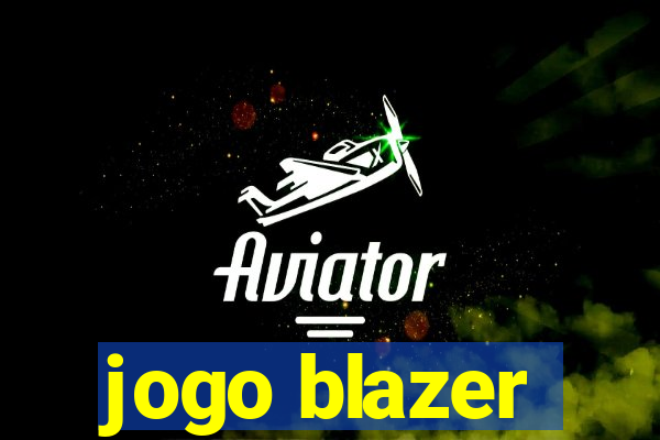 jogo blazer