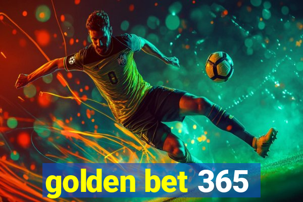 golden bet 365