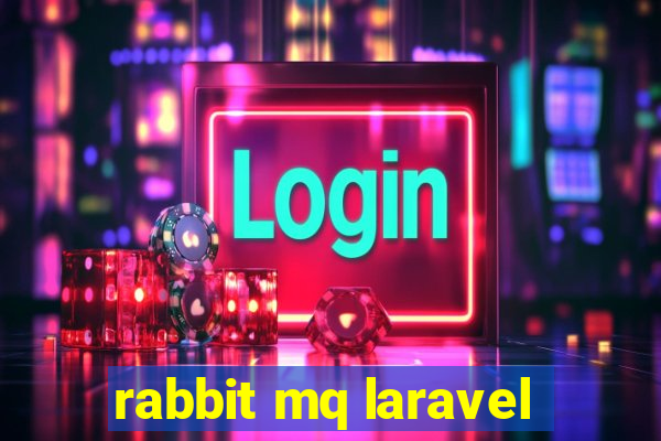 rabbit mq laravel