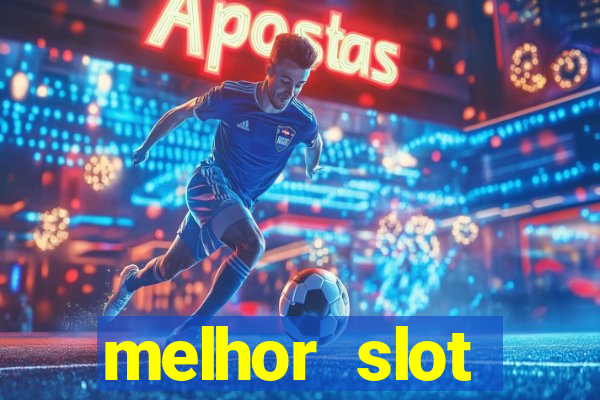 melhor slot pragmatic play