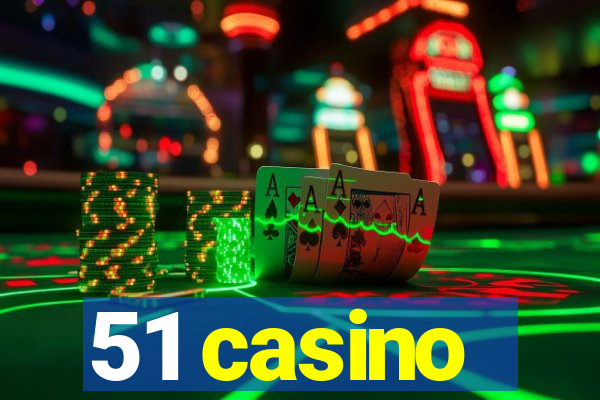 51 casino