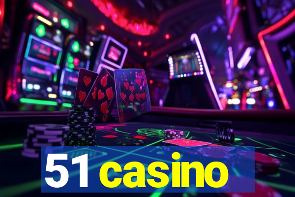 51 casino