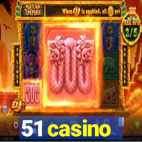 51 casino