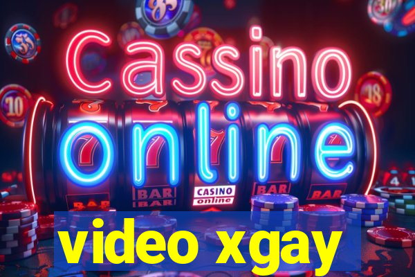 video xgay