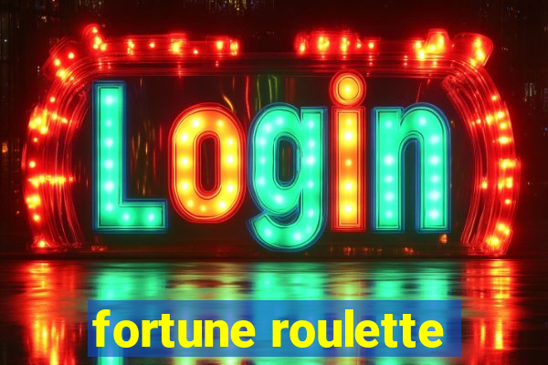 fortune roulette