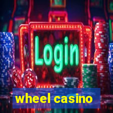 wheel casino