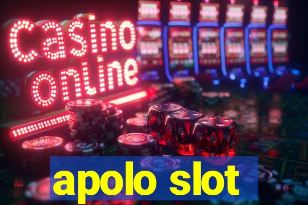 apolo slot