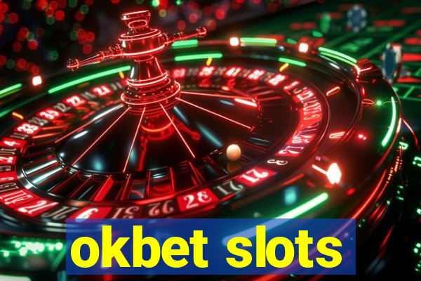 okbet slots