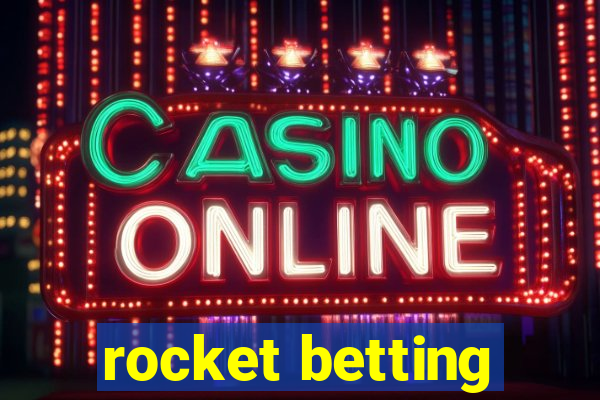 rocket betting