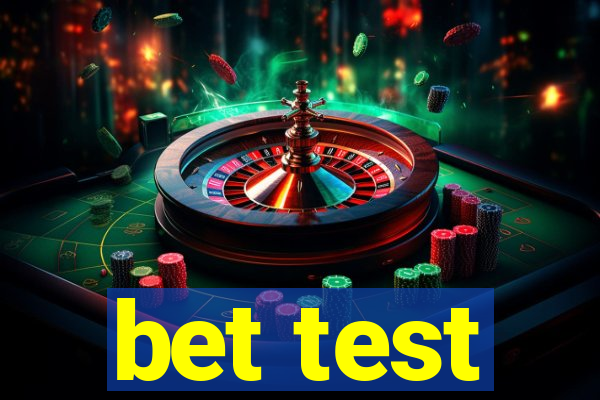 bet test