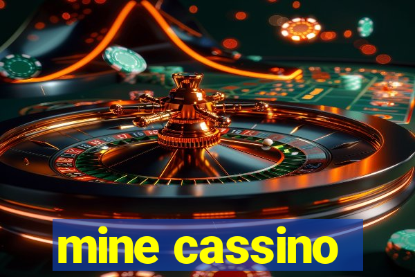 mine cassino