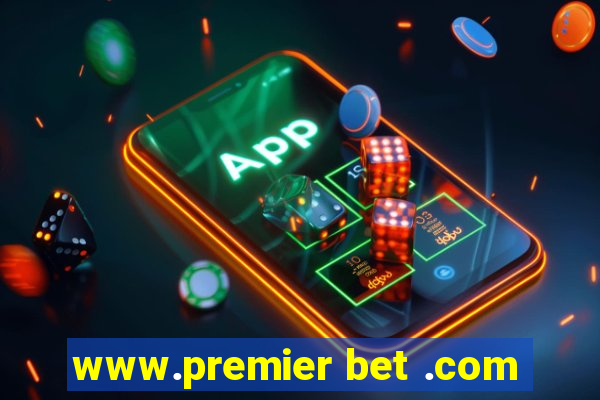 www.premier bet .com