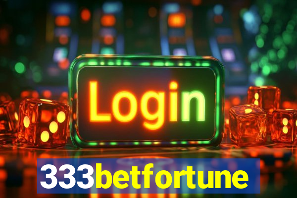 333betfortune