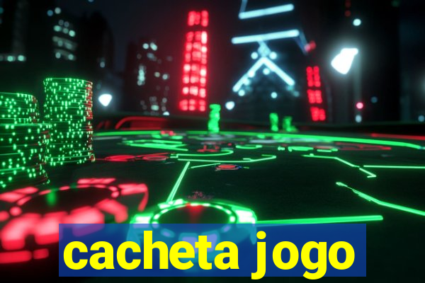 cacheta jogo