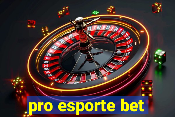 pro esporte bet