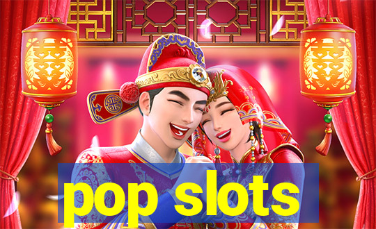 pop slots