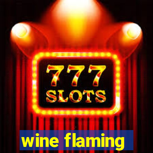 wine flaming