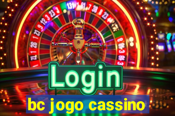 bc jogo cassino