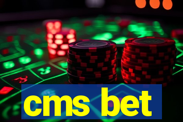 cms bet