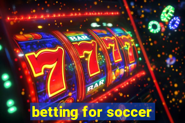 betting for soccer