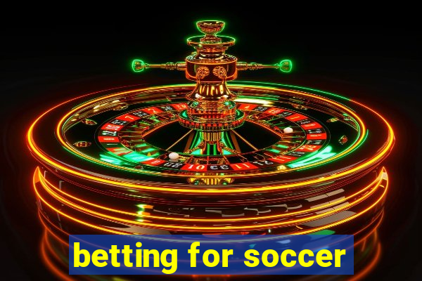 betting for soccer