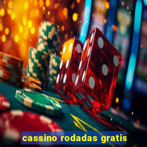 cassino rodadas gratis